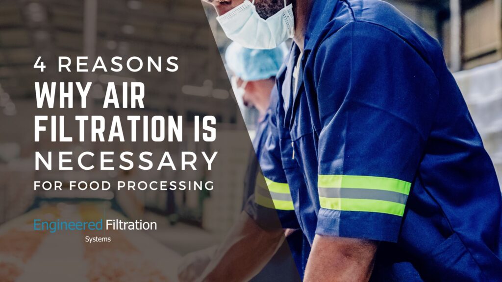 Air Filtration For Food Processing